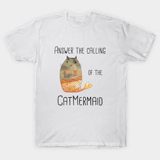 Answer the Calling!! T-Shirt